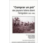 "Comprar un prà". Des paysans italiens disent l'émigration 1920-1960