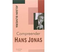 Compreender Hans Jonas - Série Compreender Jelson Oliveira (Auteur)
