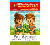 Compréhension de textes et fluence Le jeune dragon - MSO Apprendre à lire Livre pour enfants de 5 6 7 ans: Méthode Syllabique Orale: 20 Contes à colorier N°3 CP CE1 avec Ponts phonétiques DYS