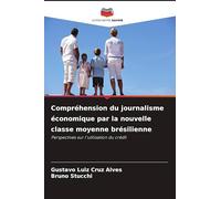 Compréhension du journalisme économique par la nouvelle classe moyenne brésilienne