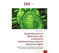 Compréhension et Observance des traitements médicamenteux chez les personnes âgées - Bensalem Zouiten - Universitaires Europeennes - broché - Livre