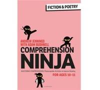 Comprehension Ninja for Ages 1011 Fiction Poetry by Bushnell & Adam Professional author & UK Andrew Jennings , Adam Bushnell (Auteur)