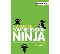 Comprehension Ninja For Ages 8-9: Non-Fiction