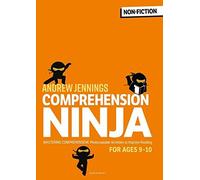 Comprehension Ninja For Ages 9-10: Non-Fiction