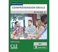 Compréhension orale 4 - Niveau C1 - Livre + Audio téléchargeable