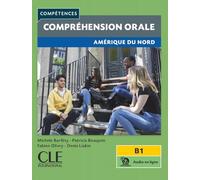 Compréhension orale - Amérique du Nord - Niveau B1 - Livre + audio en ligne