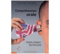 Compréhension Orale - Toefl/Toeic/Ielts/Cles (1 Cd Audio Mp3)