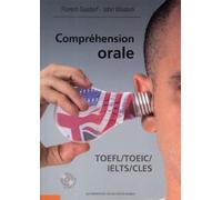 Florent Gusdorf, John Wisdom – Compréhension orale TOEFL/TOEIC/IELTS/CLES – CD MP3 inclus – Broché