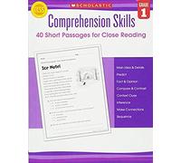 Comprehension Skills: 40 Short Passages For Close Reading: Grade 1