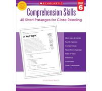 Comprehension Skills: Short Passages for Close Reading: Grade 6
