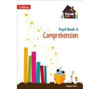 Comprehension Year 6 Pupil Book