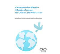 Comprehensive Affective Education Program for Children and Adolescents: Aligned with International Recommendations
