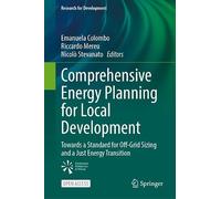 Comprehensive Energy Planning for Local Development: Towards a Standard for Off-Grid Sizing and a Just Energy Transition