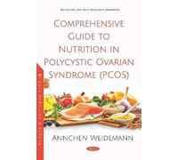 Comprehensive Guide To Nutrition In Polycystic Ovarian Syndrome (Pcos)