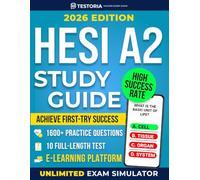 COMPREHENSIVE HESI A2 STUDY GUIDE: 1600+ Questions, 10 Practice Tests, Full Test Reviews, and a Free E-Learning Platform to Pass Faster and Launch Your Nursing Career