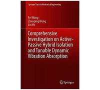 Comprehensive Investigation On Active-Passive Hybrid Isolation And Tunable Dynamic Vibration Absorption