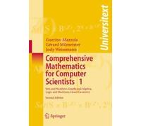 Comprehensive Mathematics For Computer Scientists 1