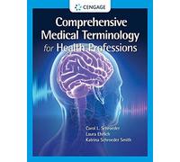 Comprehensive Medical Terminology For Health Professions