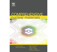 Comprehensive Nuclear Materials (5 Vol Set )