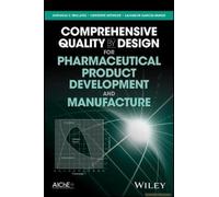 Comprehensive Quality by Design for Pharmaceutical Product Development and Manufacture by G.V Reklaitis Hardcover Book Gintaras Reklaitis, Christine Seymour, Salvador Garcia - Munoz (Auteur)