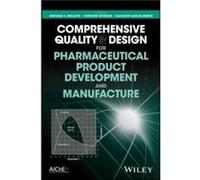 Comprehensive Quality by Design for Pharmaceutical Product Development and Manufacture by G.V Reklaitis Hardcover Book Gintaras Reklaitis, Christine Seymour, Salvador Garcia - Munoz (Auteur)