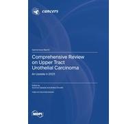 Comprehensive Review On Upper Tract Urothelial Carcinoma