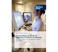 Comprehensive Study of Digestive Problems in Patients: with Stress based on Radiological and Clinical Examinations