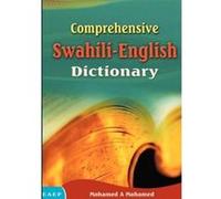 Comprehensive Swahili-English Dictionary - [Version Originale] Mohamed A Mohamed (Auteur)