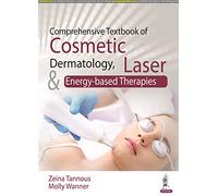 Comprehensive Textbook of Cosmetic Dermatology, Laser and Energy-based Therapies