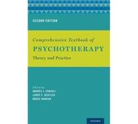Comprehensive Textbook of Psychotherapy by Edited by Andr s J Consoli Edited by Larry E Beutler Edited by Bruce Bongar Hardcover Book Edited by Andr s J Consoli Edited by Larry E Beutler Edited by Bru