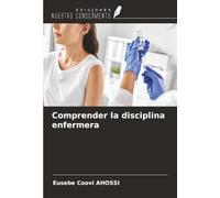 Comprender la disciplina enfermera