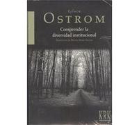 Comprender La Diversidad Institucional Ostrom, Elinor (Auteur)