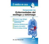 Comprender Las Enfermedades Del Esofago - [Livre en VO] Mones Xiol (Auteur)