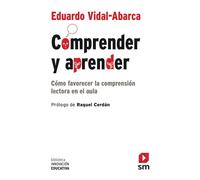 Comprender y aprender: Cómo favorecer la comprensión lectora en el aula