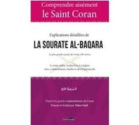 Comprendre aisément le saint Coran : Explications détaillées de la Sourate Al-Baqara , Tahar Gaïd (Traduction)