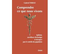 Comprendre ce que nous vivons