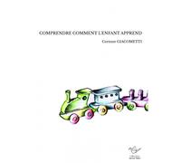 Comprendre Comment L'enfant Apprend