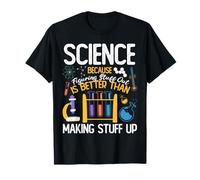 Comprendre des Choses Vaut Mieux Que de Faire des Trucs scientifiques T-Shirt