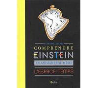 Stéphane Durand – Comprendre Einstein en animant soi-même l'espace temps – Essai – Broché