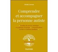 Comprendre et accompagner la personne autiste Wendy Lawson (Auteur)