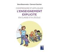 Comprendre Et Appliquer L'enseignement Explicite En t À L'école