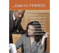 Comprendre et apprécier les différences culturelles pour la croissance personnelle et l'enrichissement