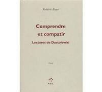 Comprendre et compatir Frédéric Boyer (Auteur)