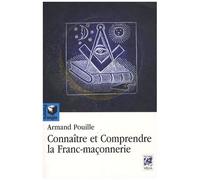 Connaître et comprendre la franc-maçonnerie