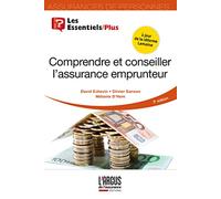 Comprendre et conseiller l'assurance emprunteur