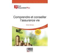 Comprendre et conseiller l'assurance vie - Olivier Bertaux - Argus De L'assurance - broché - Etude