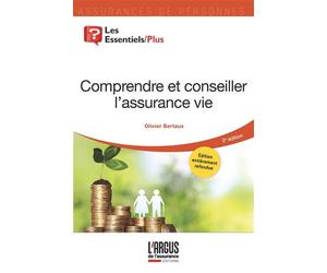 Comprendre et conseiller l'assurance vie - Olivier Bertaux - Argus De L'assurance - broché - Etude