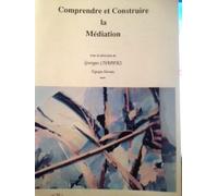 Comprendre Et Construire La Médiation