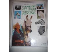 Comprendre et Influencer la Personnalité de son Cheval