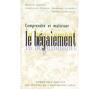Comprendre et maitriser le begaiement - Collectif Du baobab au chêne - Chronique Sociale - broché - Livre